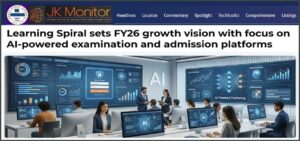 Learning Spiral Featured in JK Monitor News for Its FY26 AI Vision
