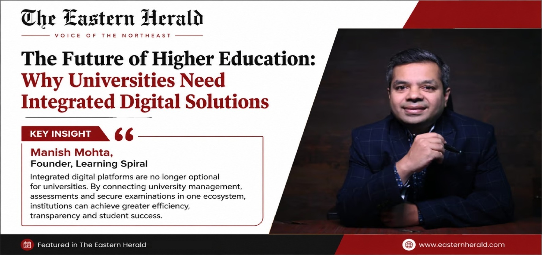 Learning Spiral’s integrated digital solutions for future-ready universities featured in The Eastern Herald.